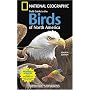 "National Geographic" Field Guide to Birds: North America (National Geographic Field Guide to Birds of North America)