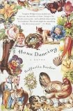 More details of book titled: Hens Dancing: A Novel