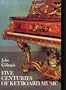 Five Centuries of Keyboard Music (Dover Books on Music)