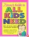 Zimmy's Guide to All Kids Need: How All Caring Adults Can Nurture Children