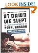 At Dawn We Slept: The Untold Story of Pearl Harbor