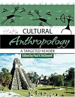 Cultural Anthropology: A Targeted Reader