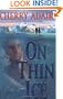 On Thin Ice