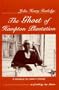 John Henry Rutledge: The Ghost of Hampton Plantation : A Parable