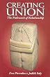 Creating Union: The Pathwork of Relationship