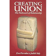 Creating Union: The Pathwork of Relationship (Pathwork Series)