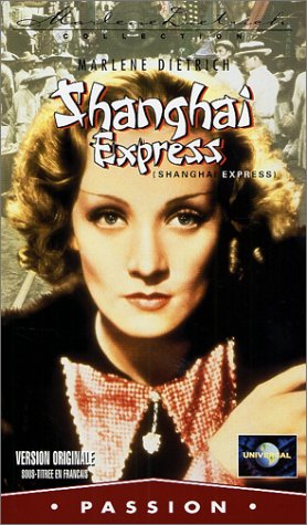 Shanghai Express [1932]