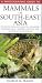 A Photographic Guide to Mammals of South-east Asia (Photoguides)