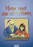 Mona und der alte Mann. Ein Kinderbuch zum Judentum