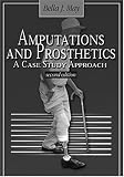 Amputations and Prosthetics: A Case Study Approach