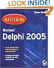 Mastering Borland Delphi 2005