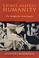 Crimes Against Humanity: The Struggle for Global Justice, Revised and Updated Edition