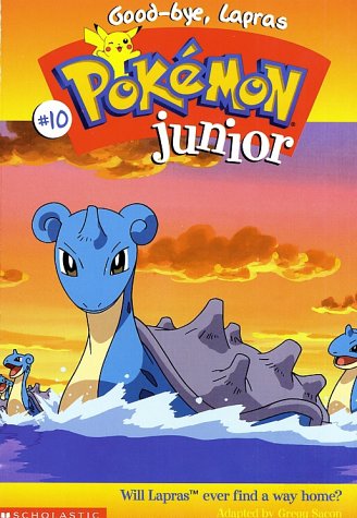 Books: Pokemon Jr. Chapter Book #10. Good Bye, Lapras Pokemon