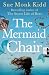 The Mermaid Chair