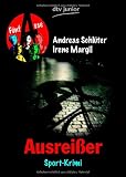 Ausrei&szlig;er F&uuml;nf Asse: Sport-Krimi - Irene Margil, Andreas Schl&uuml;ter