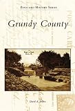 Grundy County, (IL) (Postcard History Series)