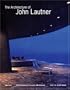 The Architecture of John Lautner (Universe Architecture Series)