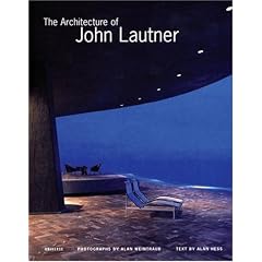 The Architecture of John Lautner (Universe Architecture Series)