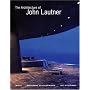 The Architecture of John Lautner (Universe Architecture Series)