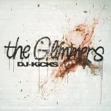 Revue The Glimmers  / DJ-Kicks
