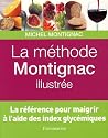 La m&eacute;thode Montignac illustr&eacute;e