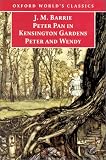 Peter Pan in Kensington Gardens and Peter and Wendy