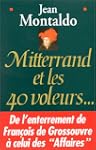 Mitterrand et les quarante voleurs...