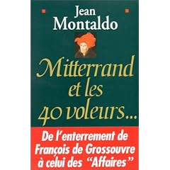 Mitterrand et les quarante voleurs...