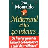 Mitterrand et les quarante voleurs...