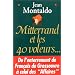 Mitterrand et les quarante voleurs...