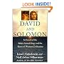 David and Solomon: In Search of the Bible's Sacred Kings and the Roots of Western Civilization