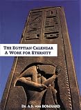 The Egyptian Calendar: A Work for Eternity (German Edition)
