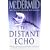 The Distant Echo