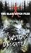 The Witch's Daughter (The Blair Witch Files, Case File 1)