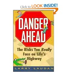 Danger Ahead: The Risks You Really Face on Life's Highway