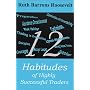 12 Habitudes of Highly Successful Traders