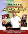 Dr. BBQ's "Barbecue All Year Long!" Cookbook