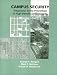Books : Campus Security: Situational Crime Prevention in High-Density Environments