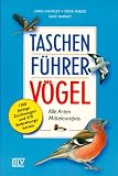 Taschenfuehrer Voegel. Alle Arten Mitteleuropas