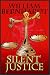 Silent Justice