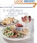 minutemeals 5-ingredient Main Dishes Cookbook: Entrees with 5 Ingredients or Less