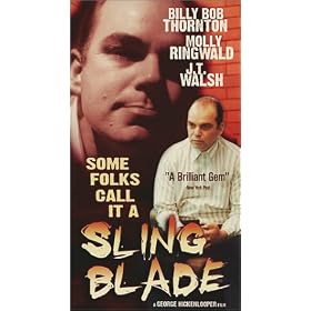 Some Folks Call It a Sling Blade [VHS]