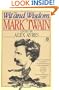 The Wit and Wisdom of Mark Twain