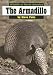 The Armadillo (Wildlife of North America)