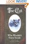 The Cat Who Wouldn't Come Inside: Based on A True Story