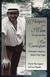 Whispers Of The Moon: The Life and Work of Scott Cunningham