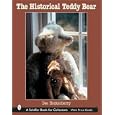The Historical Teddy Bear (Schiffer Book for Collectors) by Dee Hockenberry and Tom Hockenberry