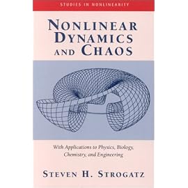 Nonlinear Dynamics and Chaos: With Applications to Physics, Biology, Chemistry, and Engineering (Studies in Nonlinearity)