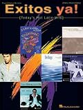 Exitos Ya!: Today's Hot Latin Hits (Piano/Vocal/Guitar Songbook)