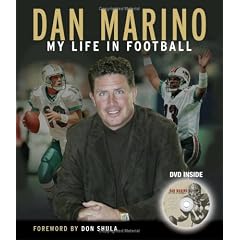 Dan Marino: My Life in Football [With DVD]